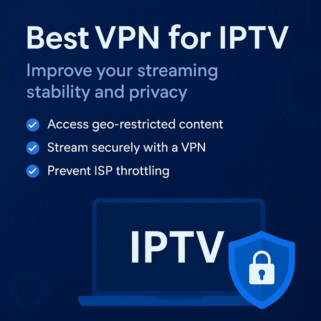 best VPN for IPTV
