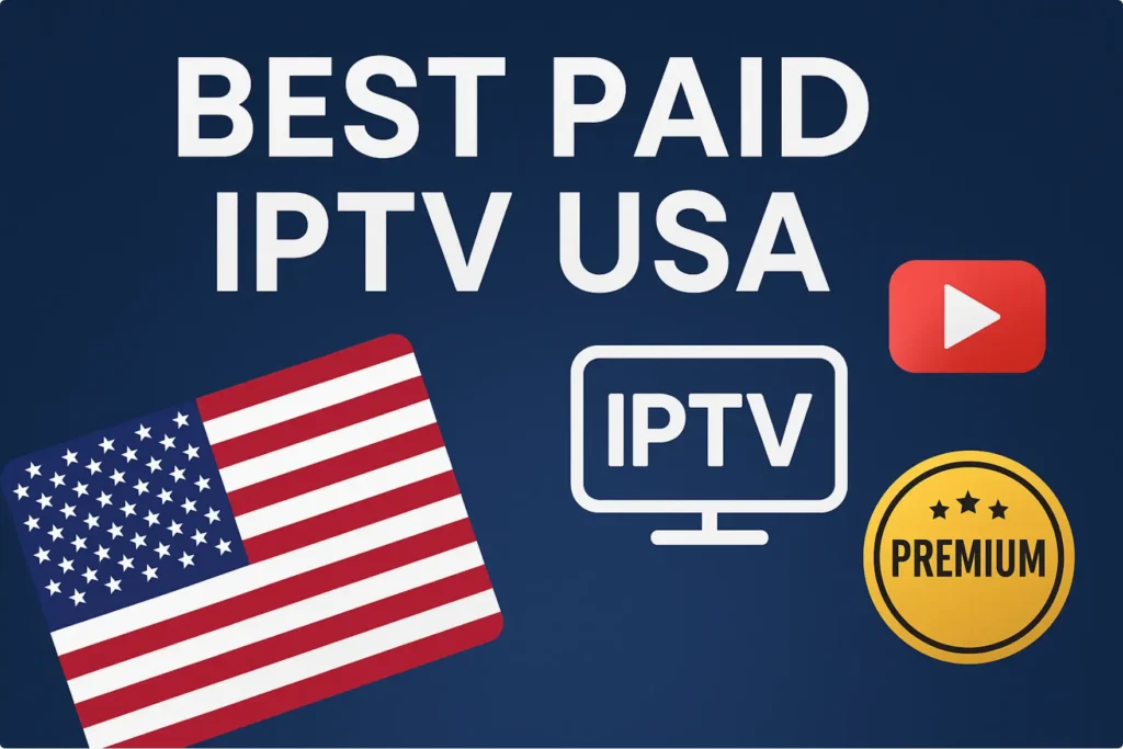Paid IPTV USA