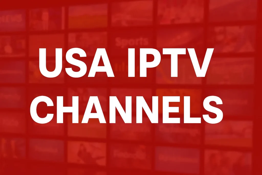 USA IPTV Channels